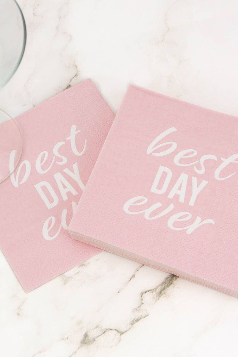 Best Day Ever Cocktail Napkins    Blush/White   5x5